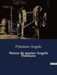 bokomslag Stanze de messer Angelo Politiano