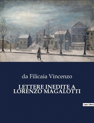 bokomslag Lettere Inedite a Lorenzo Magalotti