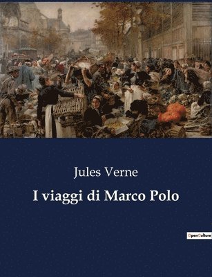 bokomslag I viaggi di Marco Polo