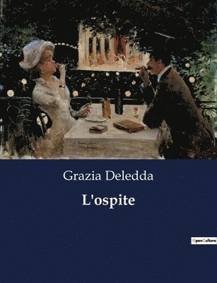 Grazia Deledda - L'ospite, Häftad