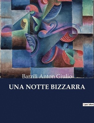 Barrili Anton Giulio - Notte Bizzarra, Häftad