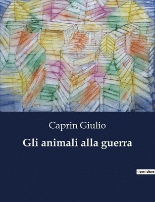 Gli animali alla guerra 1