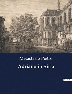 Adriano in Siria 1