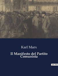 bokomslag Il Manifesto del Partito Comunista