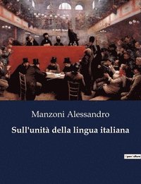 bokomslag Sull'unit della lingua italiana