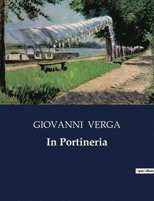 Giovanni Verga, GIOVANNI VERGA - In Portineria, Häftad