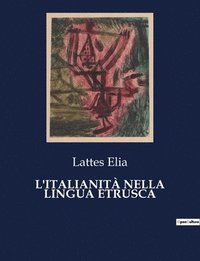 bokomslag L'Italianit Nella Lingua Etrusca