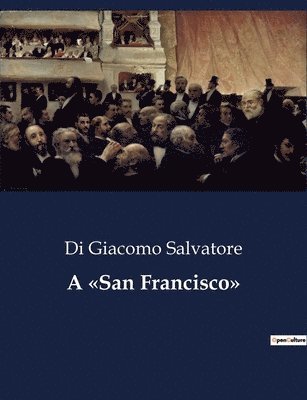 Di Giacomo Salvatore - San Francisco, Häftad
