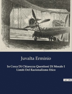 In Cerca Di Chiarezza Questioni Di Morale I Limiti Del Razionalismo Etico 1