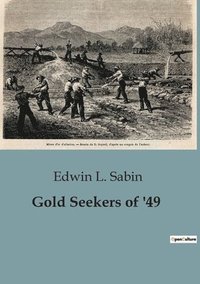 bokomslag Gold Seekers of '49
