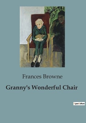 Granny's Wonderful Chair 1