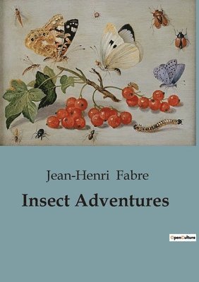 Insect Adventures 1