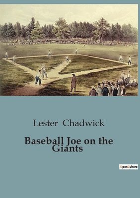 Baseball Joe on the Giants 1