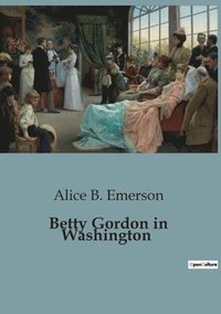 bokomslag Betty Gordon in Washington