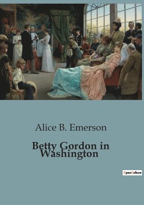bokomslag Betty Gordon in Washington