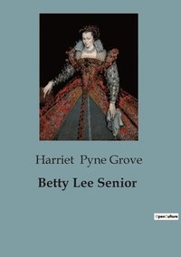 bokomslag Betty Lee Senior