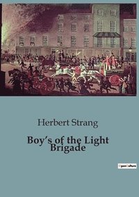 bokomslag Boy's of the Light Brigade