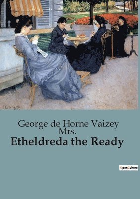 Etheldreda the Ready 1