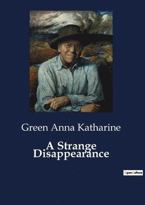 A Strange Disappearance 1