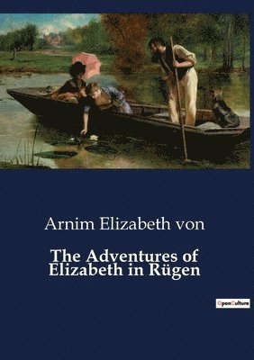 bokomslag The Adventures of Elizabeth in Rgen