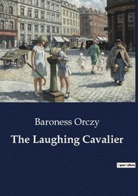 bokomslag The Laughing Cavalier