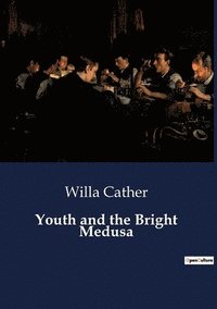 bokomslag Youth and the Bright Medusa