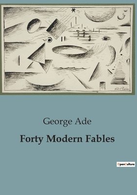 bokomslag Forty Modern Fables