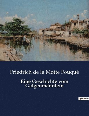 bokomslag Eine Geschichte vom Galgenmännlein