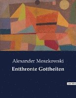 Entthronte Gottheiten