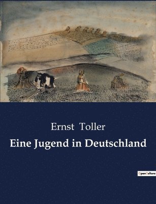 Ernst Toller - Eine Jugend in Deutschland, Häftad