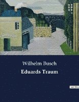 Eduards Traum 1