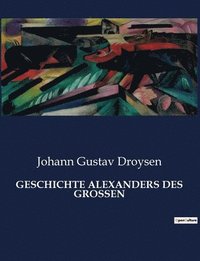 bokomslag Geschichte Alexanders Des Grossen