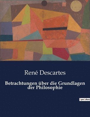 bokomslag Betrachtungen über die Grundlagen der Philosophie