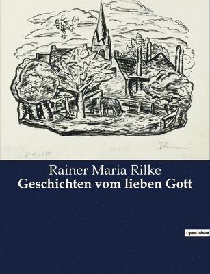 Rainer Maria Rilke - Geschichten vom lieben Gott, Häftad