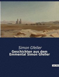 bokomslag Geschichten aus dem Emmental Simon Gfeller