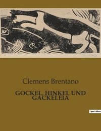 bokomslag Gockel, Hinkel Und Gackeleia