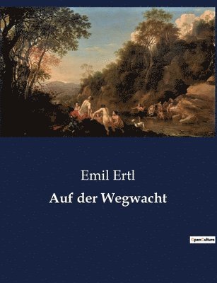 Auf der Wegwacht 1