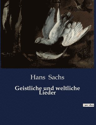 Geistliche und weltliche Lieder 1