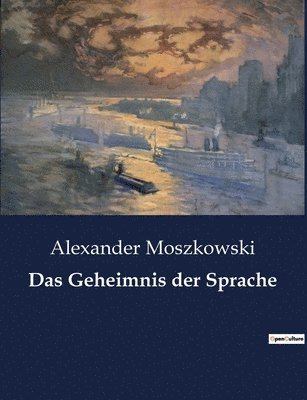 Alexander Moszkowski - Geheimnis der Sprache, Häftad