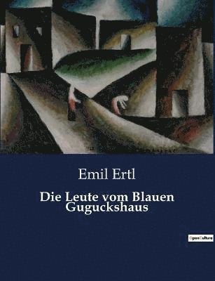 bokomslag Leute vom Blauen Guguckshaus