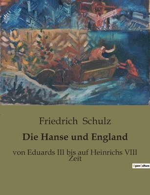 bokomslag Die Hanse und England