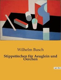 bokomslag Stippstörchen für Aeuglein und Oerchen