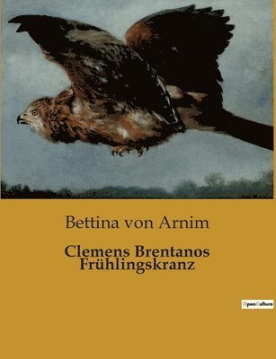 Clemens Brentanos Fruhlingskranz 1