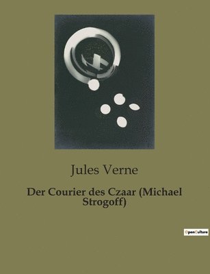 Der Courier des Czaar (Michael Strogoff) 1