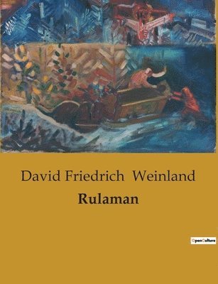David Friedrich Weinland - Rulaman, Häftad