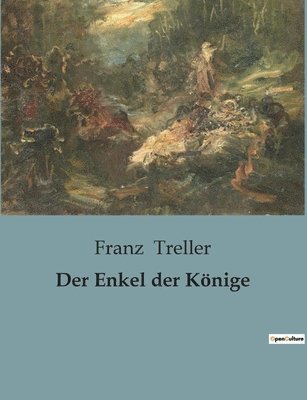 Der Enkel der Koenige 1