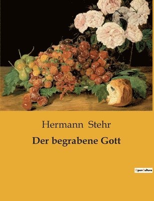 begrabene Gott