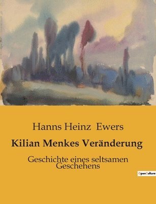 bokomslag Kilian Menkes Veränderung