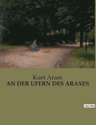 bokomslag An Der Ufern Des Araxes