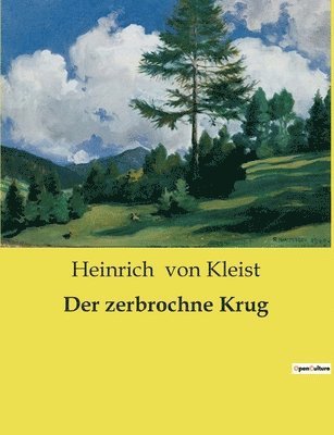 Heinrich Von Kleist, Heinrich von Kleist, Heinrich von Kleist - zerbrochne Krug, Häftad